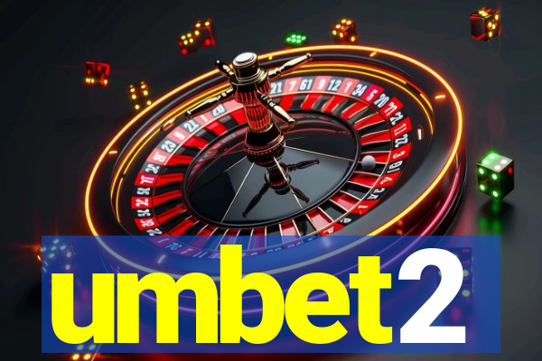umbet2