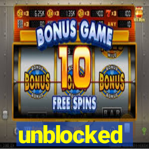 unblocked