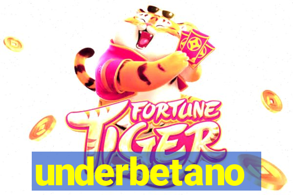 underbetano