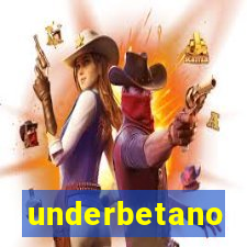 underbetano