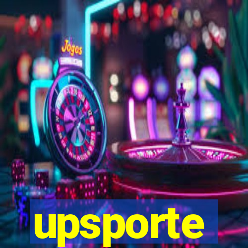 upsporte