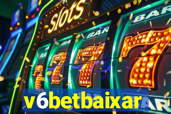 v6betbaixar