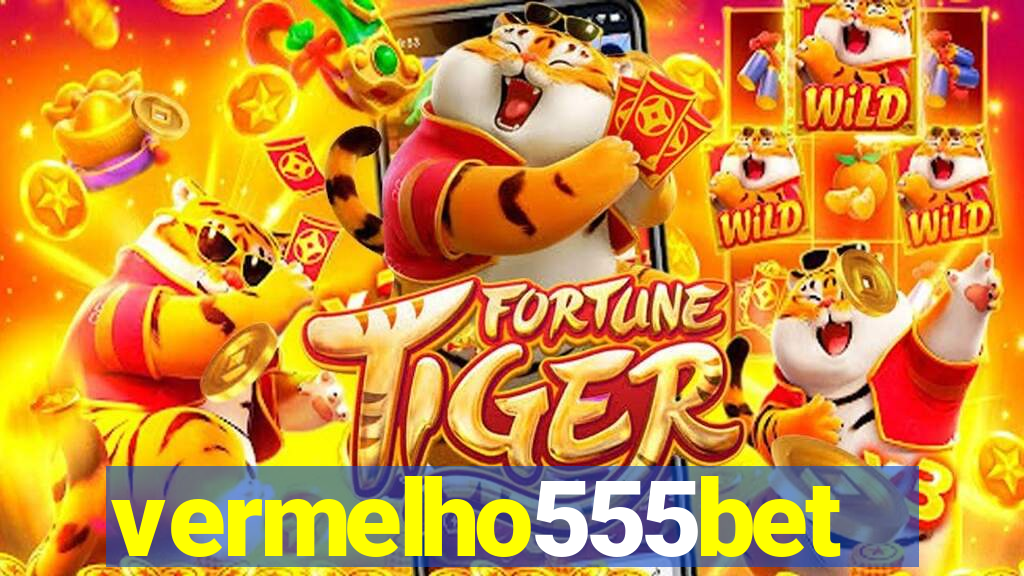 vermelho555bet
