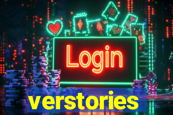 verstories