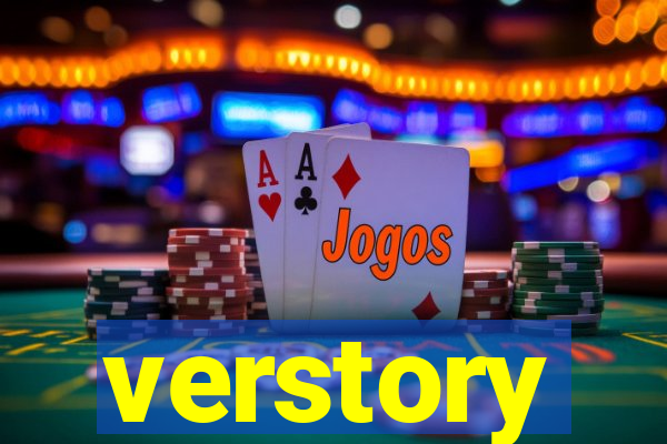 verstory