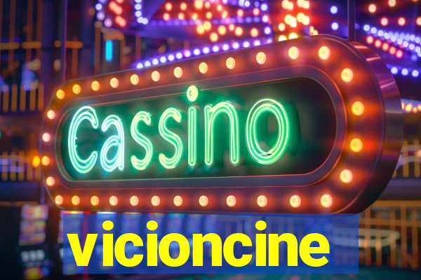 vicioncine