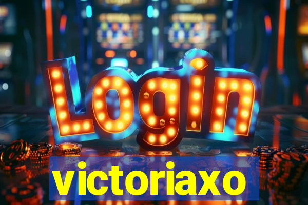 victoriaxo