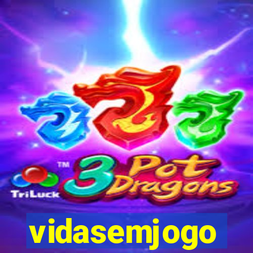 vidasemjogo