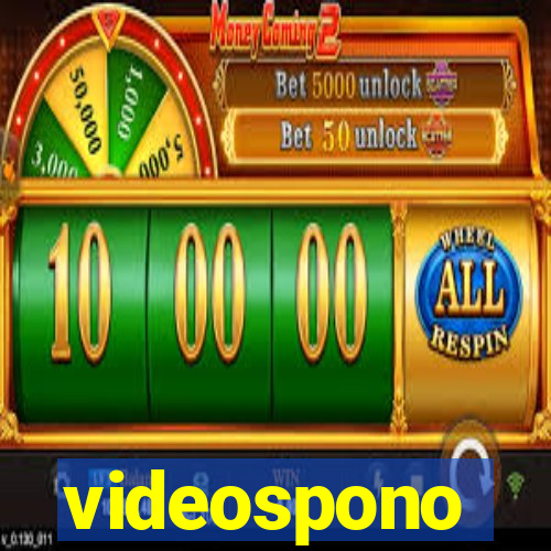 videospono
