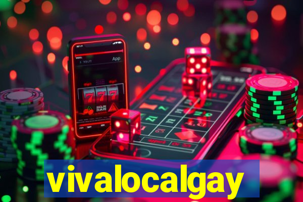vivalocalgay