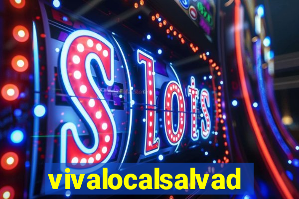 vivalocalsalvador