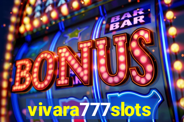 vivara777slots