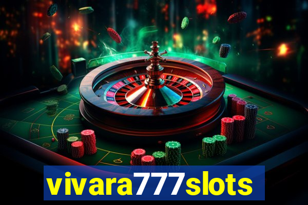 vivara777slots