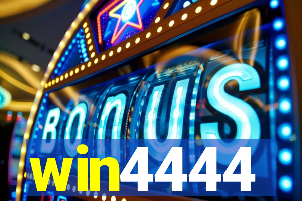 win4444