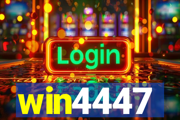 win4447