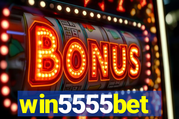 win5555bet
