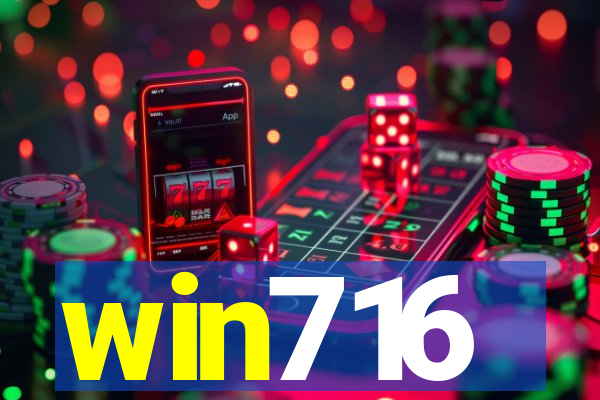 win716