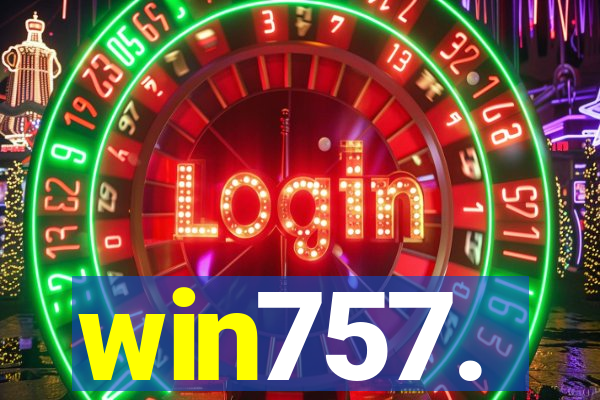 win757.
