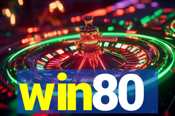 win80