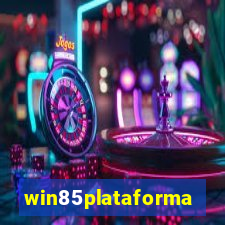 win85plataforma