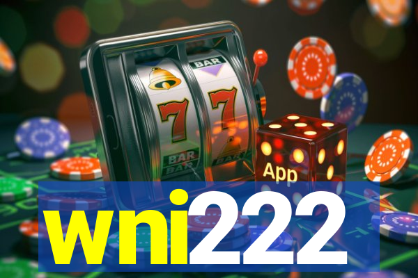 wni222