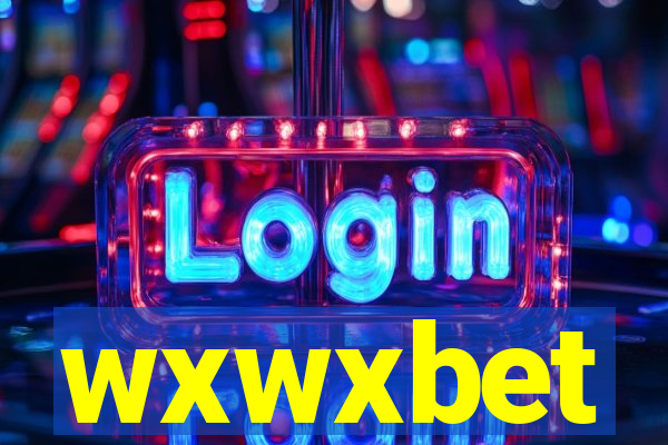 wxwxbet