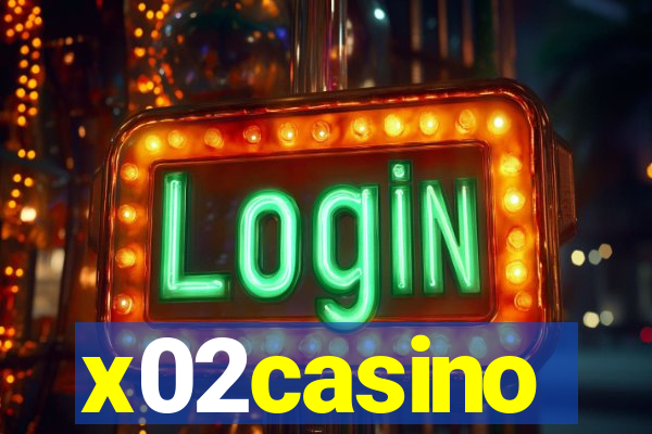 x02casino