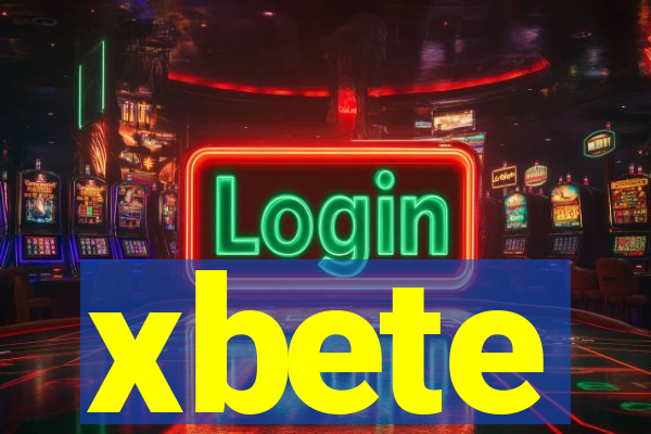 xbete