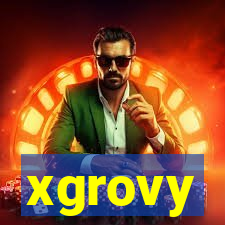 xgrovy