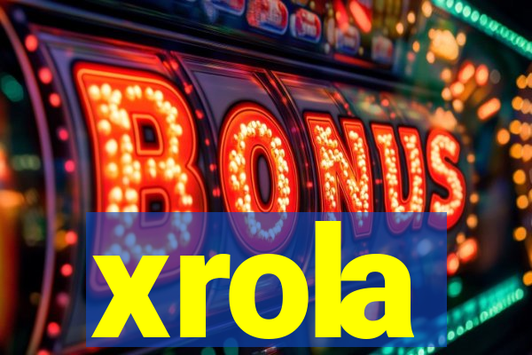 xrola