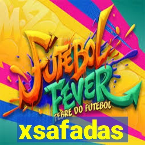 xsafadas
