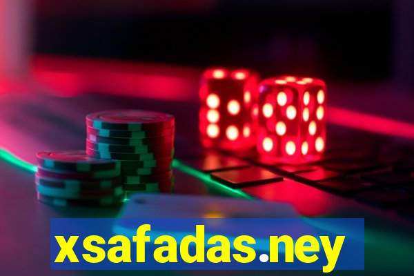 xsafadas.ney