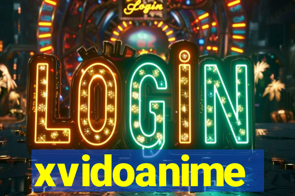 xvidoanime