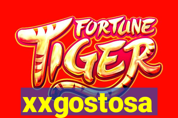 xxgostosa