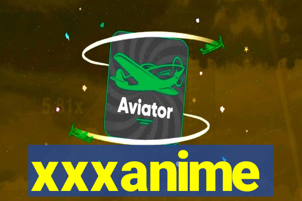 xxxanime