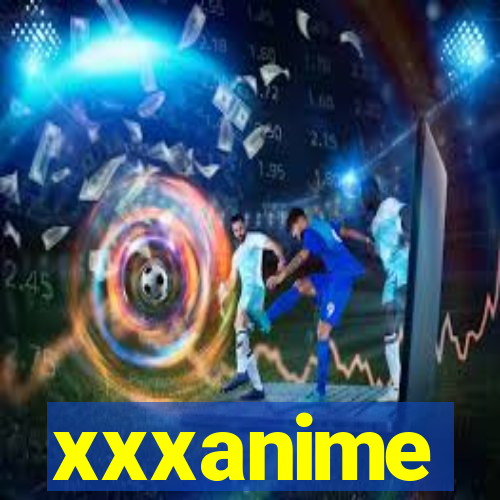 xxxanime
