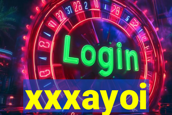xxxayoi