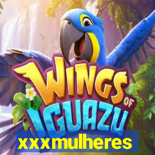 xxxmulheres