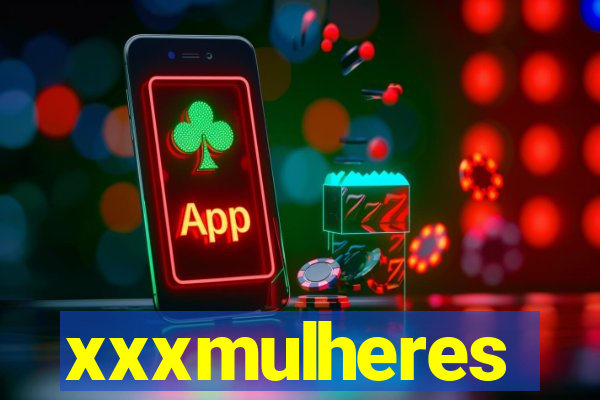 xxxmulheres