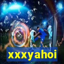 xxxyahoi