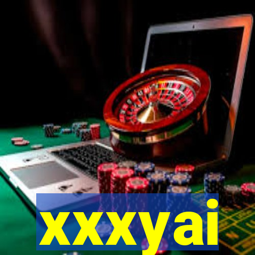 xxxyai