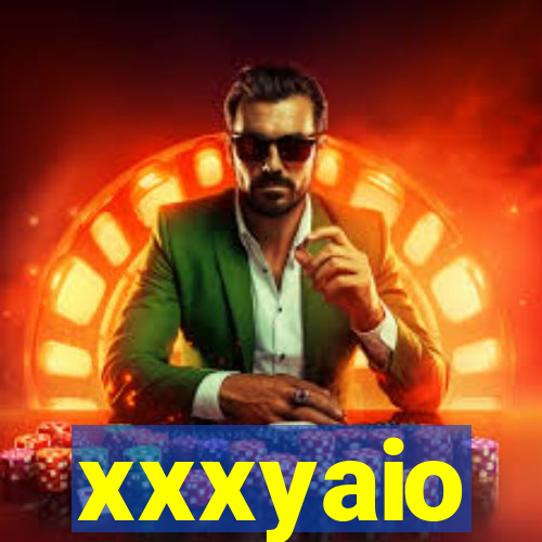 xxxyaio