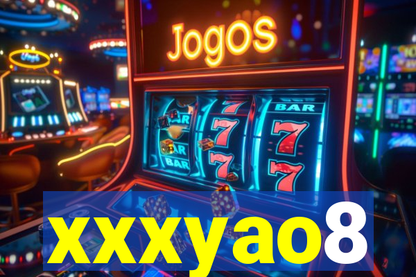 xxxyao8