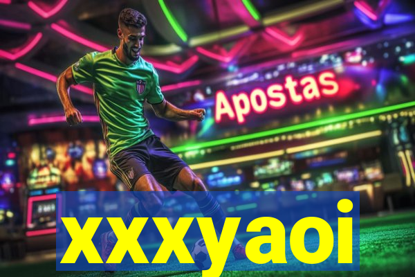 xxxyaoi