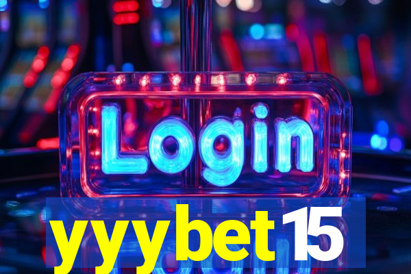 yyybet15
