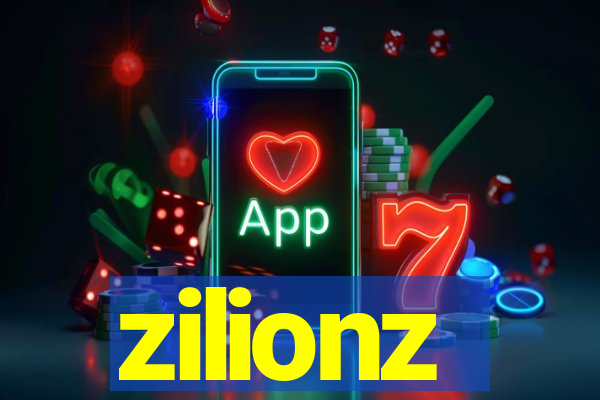 zilionz