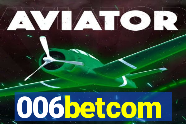 006betcom