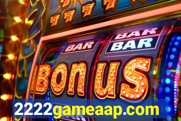 2222gameaap.com