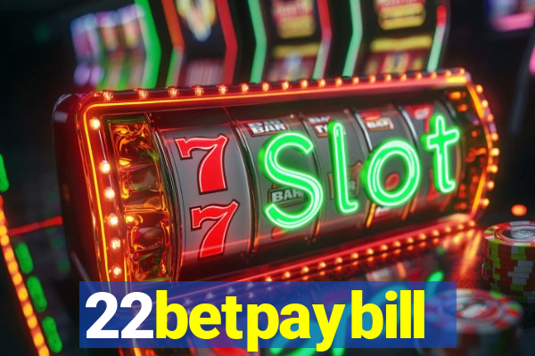 22betpaybill