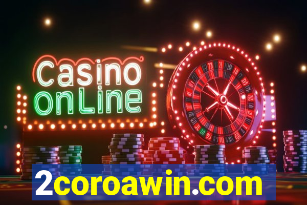 2coroawin.com